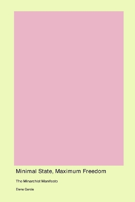 Minimal State Maximum Freedom book