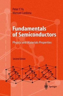 Fundamentals of Semiconductors by P.Y. Yu