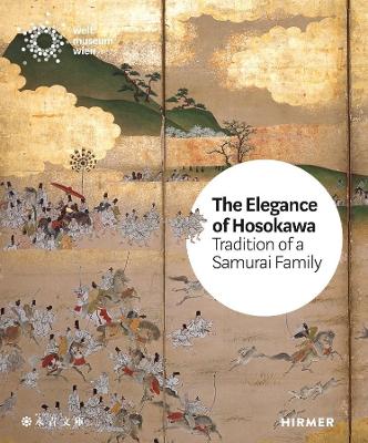 The Elegance of the Hosokawa: Tradition of a Samurai Family book