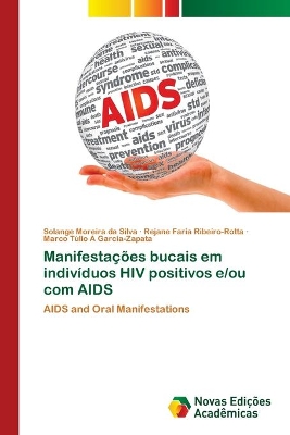 Manifestações bucais em indivíduos HIV positivos e/ou com AIDS book