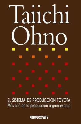 Sistema de Produccion Toyota by Taiichi Ohno