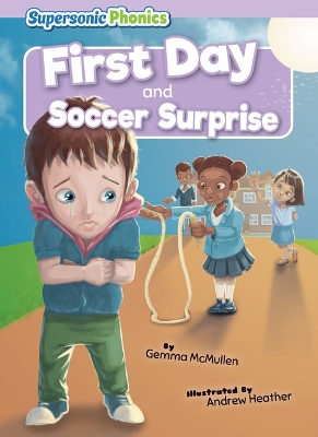 First Day & Soccer Surprise book