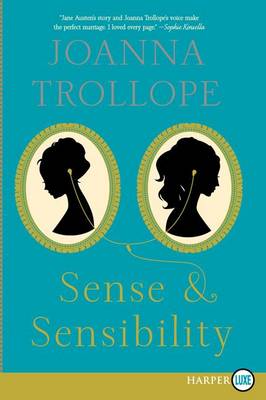 Sense & Sensibility by Joanna Trollope