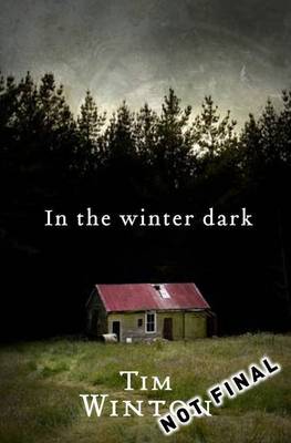In the Winter Dark by Tim Winton