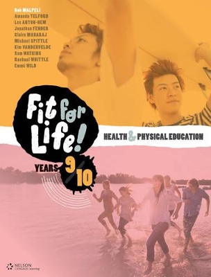 Nelson Fit for Life! Years 9 & 10 Student Book book