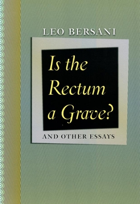 Is the Rectum a Grave? book