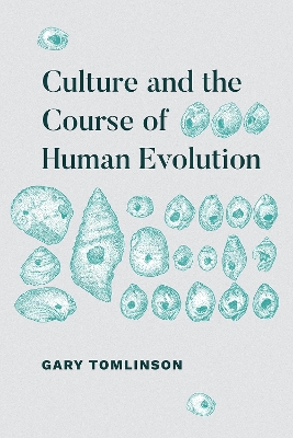 Culture and the Course of Human Evolution book
