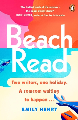 Beach Read: The ONLY laugh-out-loud love story you'll want to escape with this summer by Emily Henry