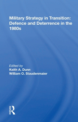 Military Strategy in Transition: Defense and Deterrence in the 1980s book
