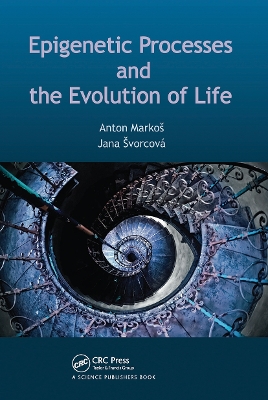 Epigenetic Processes and Evolution of Life book