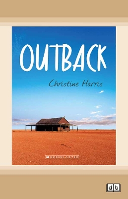 My Australian Story: Outback by Christine Harris