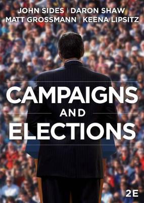 Campaigns & Elections by John Sides