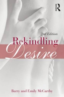 Rekindling Desire by Barry McCarthy