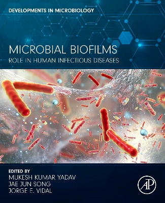 Microbial Biofilms: Role in Human Infectious Diseases book