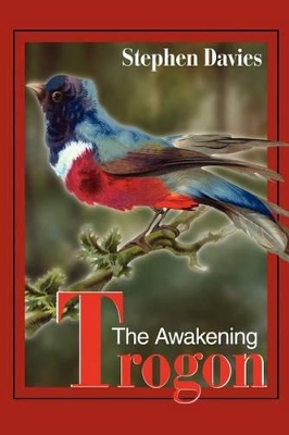 Trogon: The Awakening book