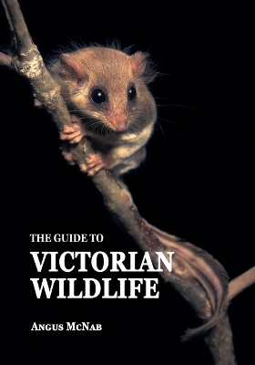 The Guide to Victorian Wildlife book