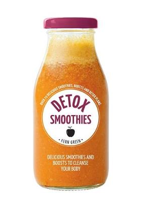 Hachette Healthy Living: Detox Smoothies book