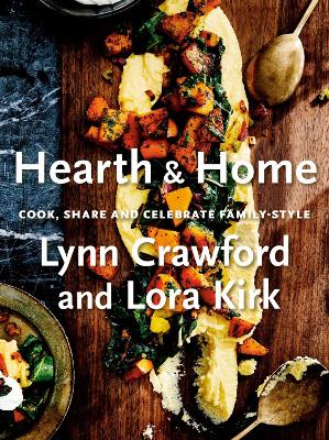 Hearth & Home: Cook, Share, and Celebrate Family-Style book