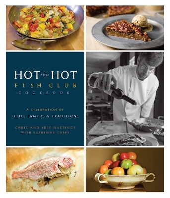 Hot and Hot Fish Club Cookbook book