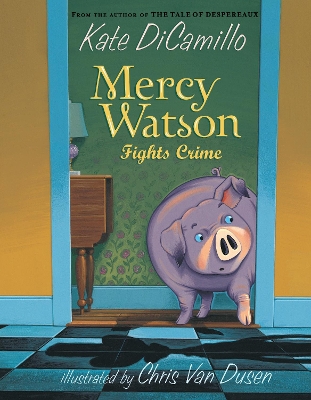 Mercy Watson: Fights Crime book