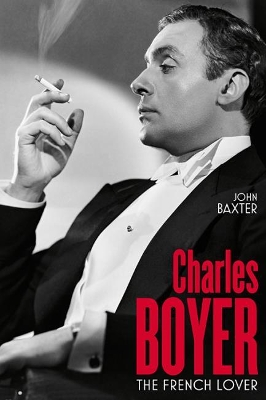 Charles Boyer: The French Lover book