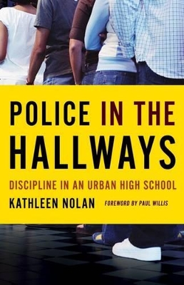 Police in the Hallways by Kathleen Nolan