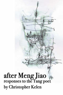 After Meng Jiao: Responses to the Tang Poet book