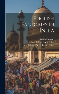 English Factories In India book