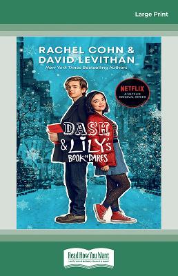 Dash and Lily's Book of Dares (Netflix tie-in): Dash & Lily Book 1 by Rachel Cohn and David Levithan