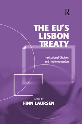 The Eu's Lisbon Treaty by Finn Laursen