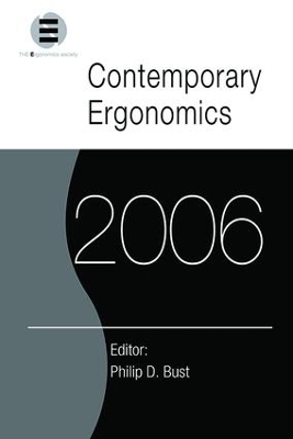 Contemporary Ergonomics 2006 by Philip D. Bust