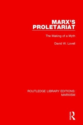 Marx's Proletariat by David Lovell
