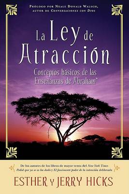 La Ley De Atracción: Conceptos básicos de las enseñanzas de Abraham book