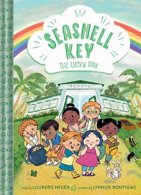 The Lucky Day (Seashell Key #3): A Chapter Book book