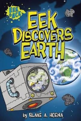 Eek Discovers Earth book