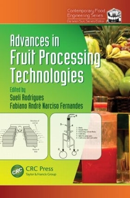 Advances in Fruit Processing Technologies by Sueli Rodrigues