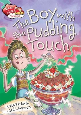 Race Ahead With Reading: The Boy with the Pudding Touch book
