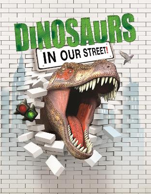 Dinosaurs in our Street book