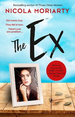 The Ex by Nicola Moriarty
