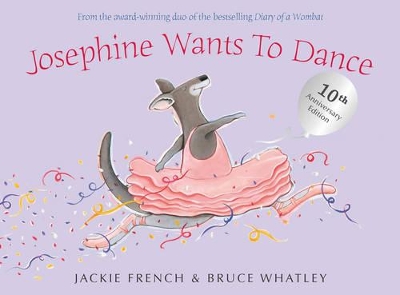 Josephine Wants To Dance 10th Anniversary Edition book