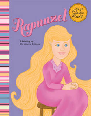 Fairy Tales from around the World: Rapunzel by Cari Meister