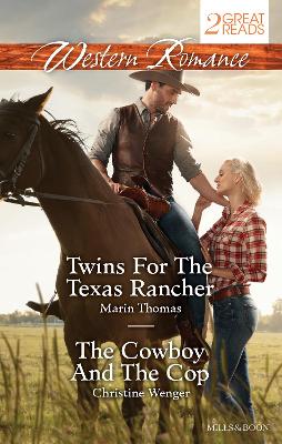 TWINS FOR THE TEXAS RANCHER/THE COWBOY AND THE COP book