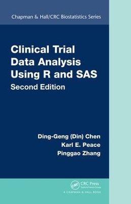 Clinical Trial Data Analysis Using R and SAS, Second Edition by Ding-Geng (Din) Chen