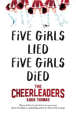 The The Cheerleaders: A Dark and Twisty Thriller That Will Leave You Breathless by Kara Thomas