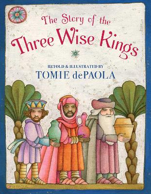 The Story of the Three Wise Kings book