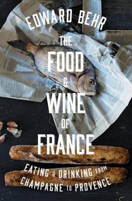 Food And Wine Of France book