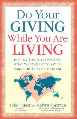 Do Your Giving While You Are Living book