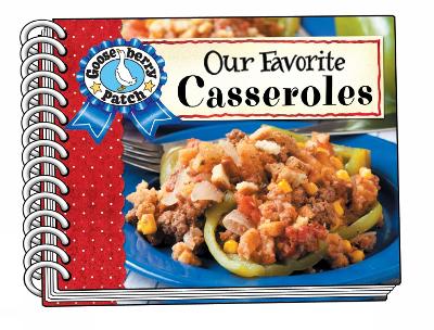 Our Favorite Casserole Recipes book
