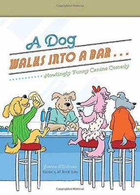 Dog Walks Into A Bar..., A book