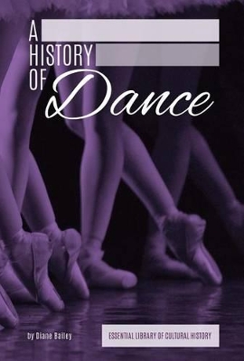 History of Dance by Diane Bailey